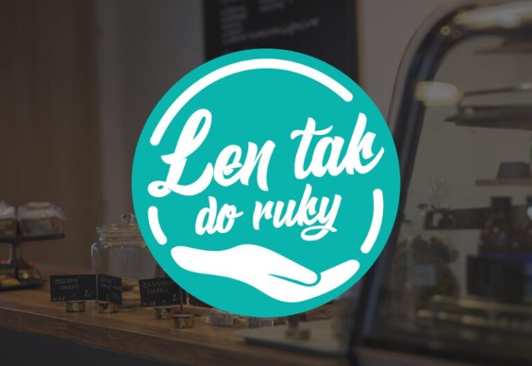 Len tak do ruky